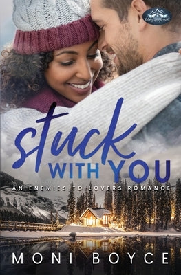 Stuck With You by Boyce, Moni