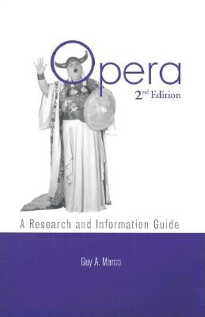 Opera: A Research and Information Guide by Marco, Guy A.