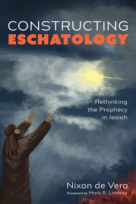 Constructing Eschatology by de Vera, Nixon