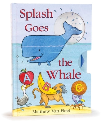 Splash Goes the Whale by Van Fleet, Matthew
