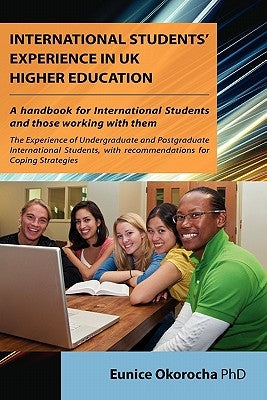 International Students' Experience in UK Higher Education by Okorocha, Eunice