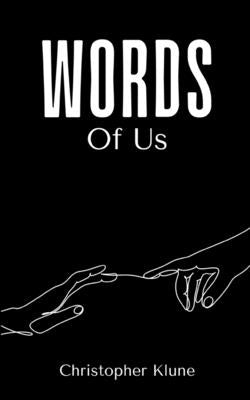 Words Of Us by Klune, Christopher