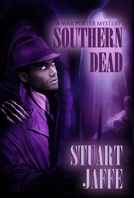 Southern Dead by Jaffe, Stuart