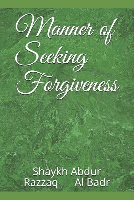Manner of Seeking Forgiveness by Muhammad, Abu