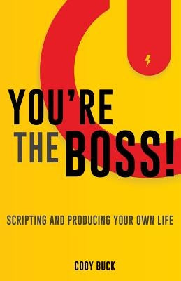 You're the Boss! by Buck, Cody