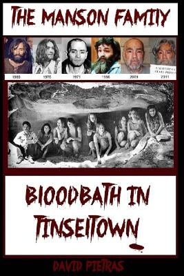 Bloodbath in Tinseltown by Pietras, David