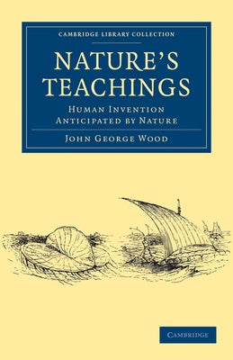 Nature's Teachings by Wood, John George