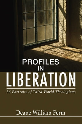 Profiles in Liberation by Ferm, Deane W.
