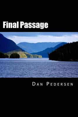 Final Passage: Mystery on the Alaska Ferry by Pedersen, Dan