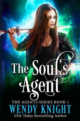 The Soul's Agent by Knight, Wendy