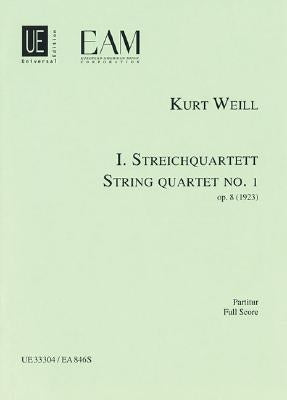 String Quartet No. 1, Op. 8: Score by Weill, Kurt