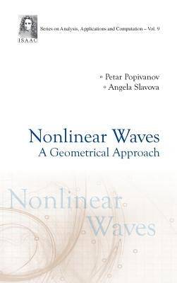 Nonlinear Waves: A Geometrical Approach by Popivanov Petar