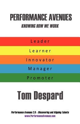 Performance Avenues by Despard, Tom
