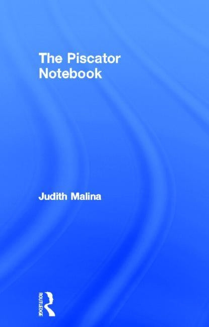 The Piscator Notebook by Malina, Judith