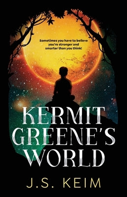 Kermit Greene's World by Keim, J. S.