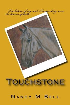 Touchstone by Bell, Nancy M.