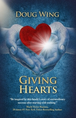 Giving Hearts by Wing, Doug