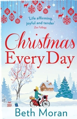 Christmas Every Day by Moran, Beth