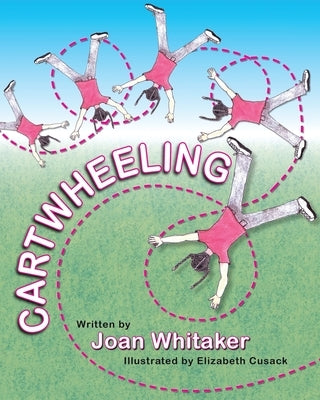 Cartwheeling by Whitaker, Joan