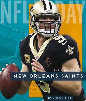 New Orleans Saints by Whiting, Jim