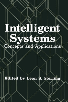 Intelligent Systems by Sterling, Leon