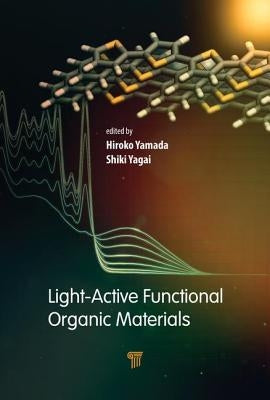 Light-Active Functional Organic Materials by Yamada, Hiroko