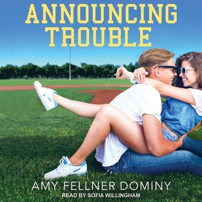 Announcing Trouble by Willingham, Sofia