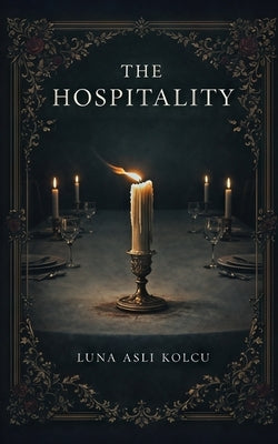 The Hospitality by Kolcu, Luna Asli