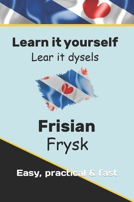 Learn it yourself Frisian LearnFrisian: Lear it dysels by de Haan, Auke