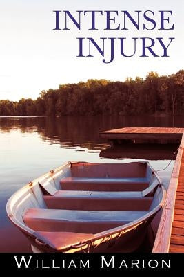 Intense Injury by Marion, William
