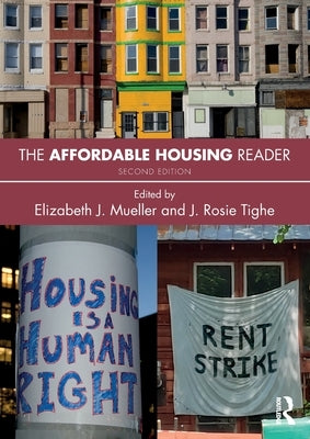 The Affordable Housing Reader by Mueller, Elizabeth J.