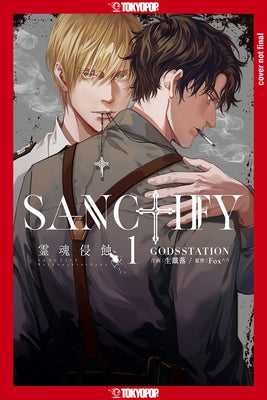Sanctify, Volume 1 by Godsstation