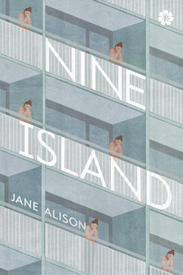 Nine Island by Alison, Jane