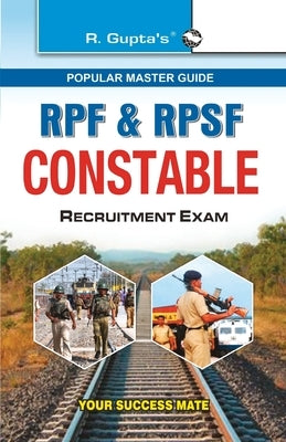 RPF & RPSF Constable Recruitment Exam Guide by Rph Editorial Board