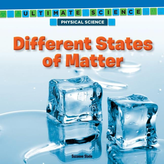 Different States of Matter by Deschermeier, Charlotte