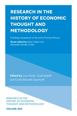Research in the History of Economic Thought and Methodology: Including a Symposium on the Work of François Perroux by Fiorito, Luca