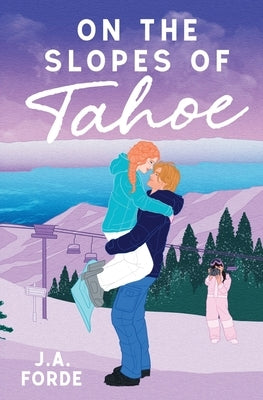 On the Slopes of Tahoe by Forde, J. A.