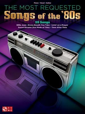 The Most Requested Songs of the '80s by Hal Leonard Corp