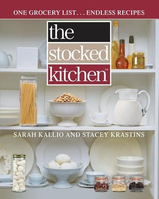 The Stocked Kitchen by Kallio, Sarah