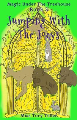 Jumping with the Joeys by Teller, Miss Tory