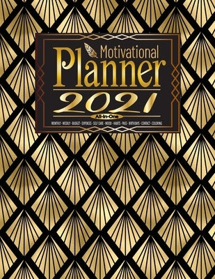 All-in-one Motivational Planner 2021: At a Glance Planners & Multi Tracker N°24 Monthly -Weekly -Budget -Expenses -Self Care -Mood -Habits -Password - by Press, Hora Jameson