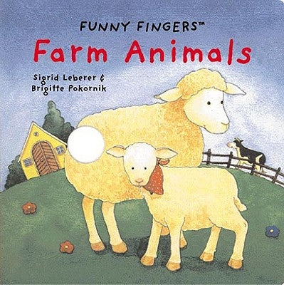 Farm Animals: The Builders and the Buildings 1885-1915 by Leberer, Sigrid