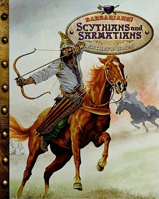 Scythians and Sarmatians by Hinds, Kathryn