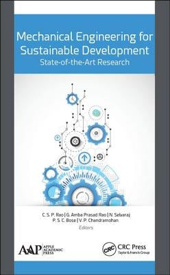 Mechanical Engineering for Sustainable Development: State-of-the-Art Research by Rao, C. S. P.
