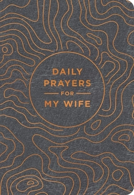 Daily Prayers for My Wife by Dayspring