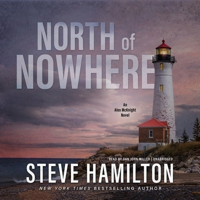 North of Nowhere by Hamilton, Steve