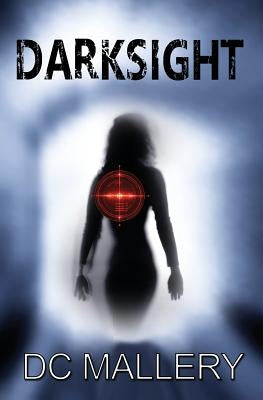 Darksight by Mallery, DC