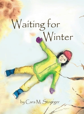 Waiting for Winter by Stoerger, Cara M.
