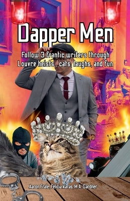 Dapper Men by Frale, Aaron
