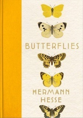Butterflies: Reflections, Tales, and Verse by Hesse, Hermann